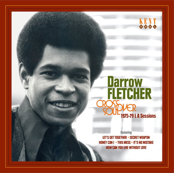 Darrow Fletcher - Crossover Soul ~ 1975-79 La Sessions - Soul/Funk - CD