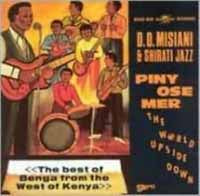 D.O. Misiani & Shirati Jazz - Piny Ose Mer (The World Upside Down) - Country/Folk - CD