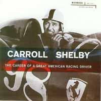 Carroll Shelby - The Career Of A Great American - Rock/Pop - CD