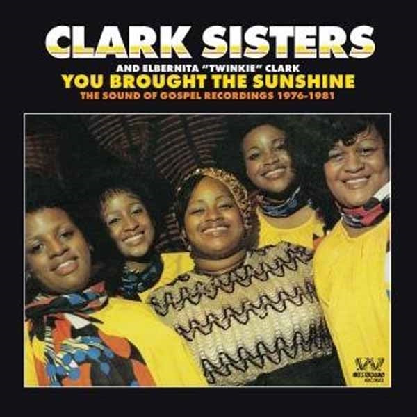 Clark Sisters, The - You Brought The Sunshine - Rock/Pop - CD