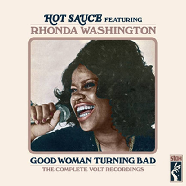 Hot Sauce Featuring Rhonda Washington - Good Woman Turning Bad - Soul/Funk - CD