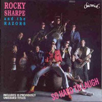 Rocky Sharpe And The Razors - So Hard To Laugh - Rock/Pop - CD