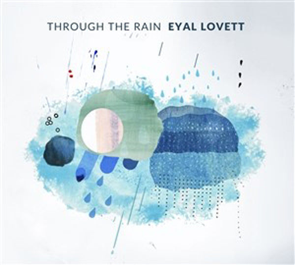 Eyal Lovett - Through The Rain - Jazz - CD