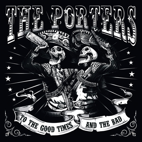 Porters, The - To The Good Times And The Bad - Punk - CD