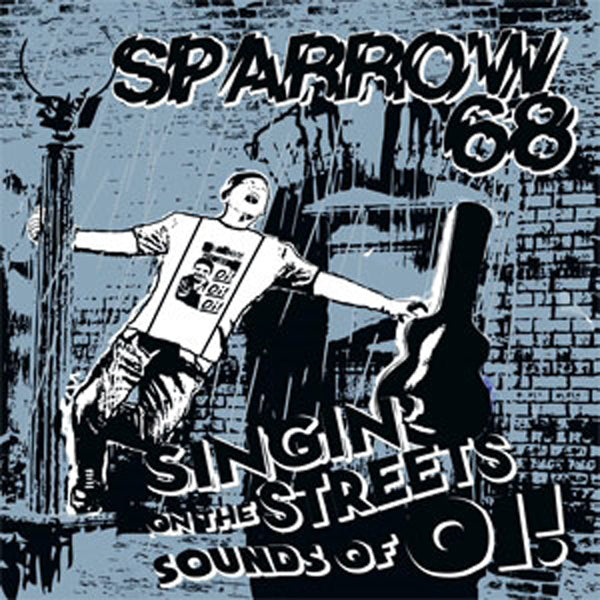 Sparrow 68 - Singin' On The Streets Sounds Of Oi! - Punk - LP