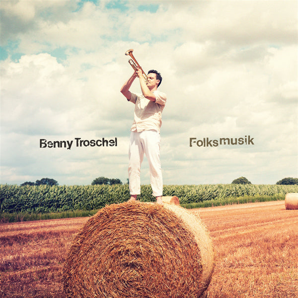 Benny Troschel - Folksmusik - Jazz - CD