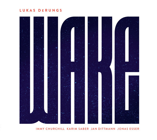 Lukas Derungs - Wake - Jazz - CD