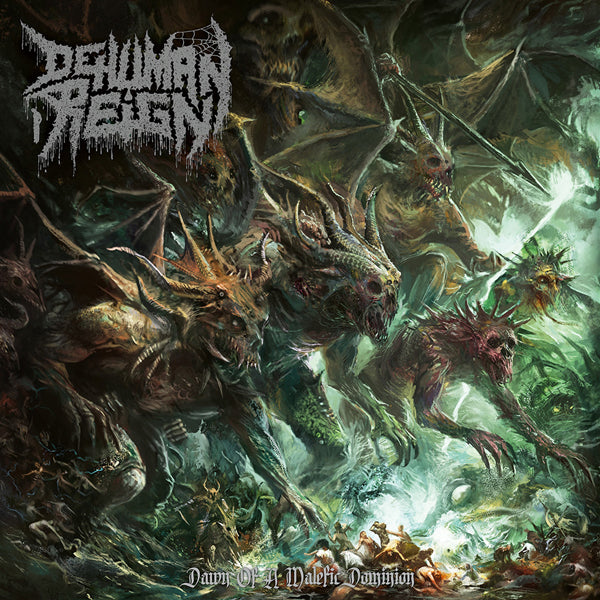 Dehuman Reign - Dawn Of A Malefic Dominion - Death Metal - LP