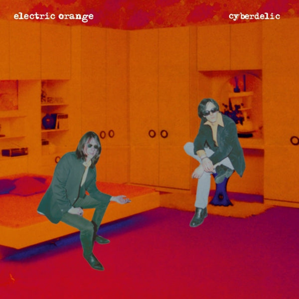 Electric Orange - Cyberdelic (2Lp) - Rock - DLP