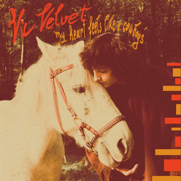 Vic Velvet - My Heart Feels Like A Cowboy'S - Indie - MC