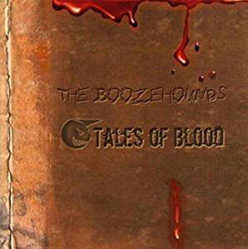 Boozehounds - Tales Of Blood - Punk - CD