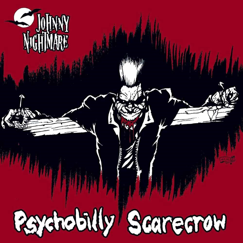 Johnny Nightmare - Psychobilly Scarecrow - Punk - CD