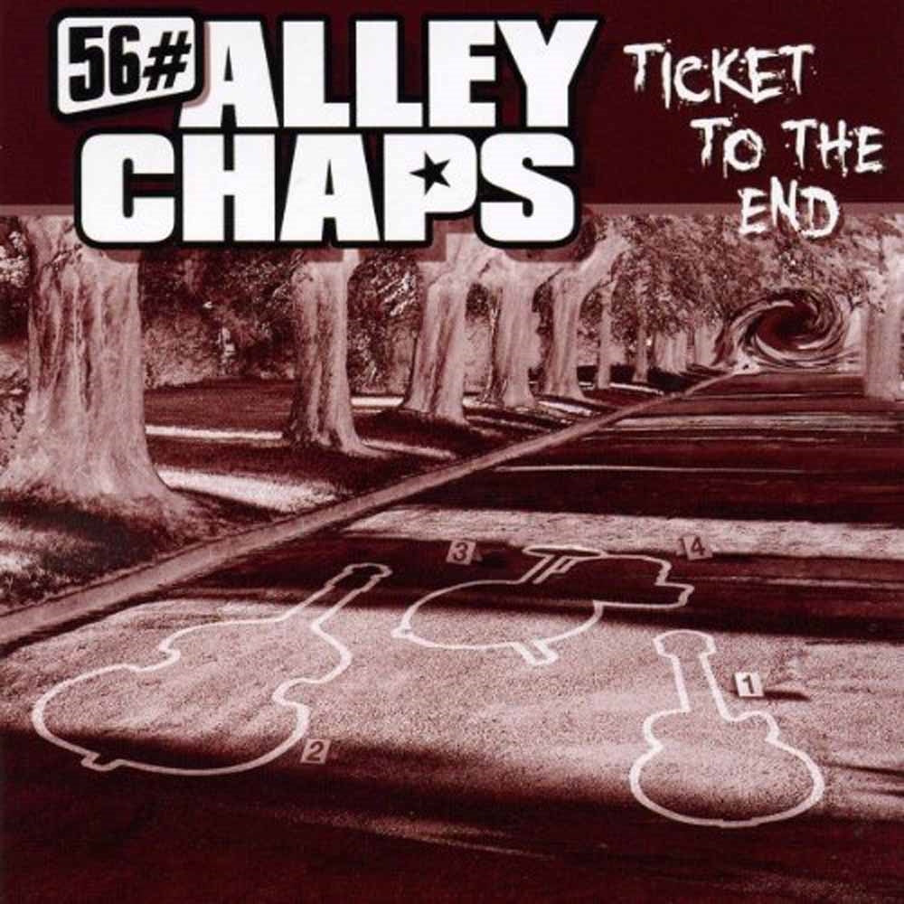 56#Alley Chaps - Ticket To The End - Punk - CD