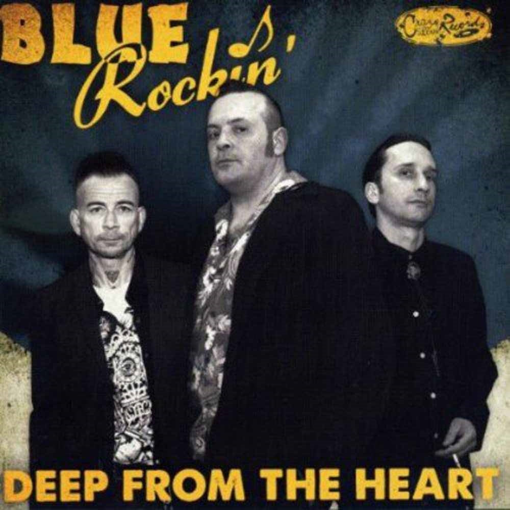 Blue Rockin' - Deep From The Heart - Rock - CD