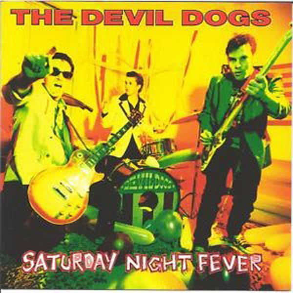 Devil Dogs - Saturday Night Fever - Punk - LP
