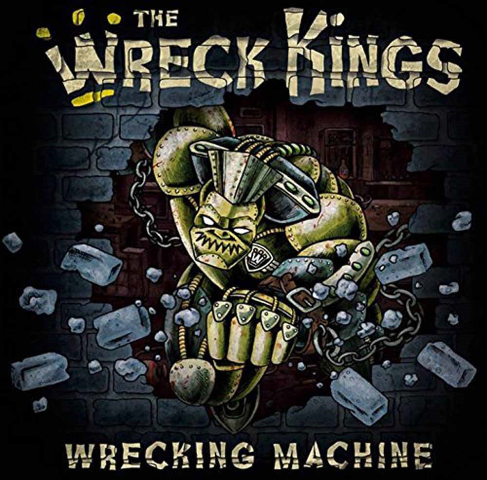 Wreck Kings, The - Wrecking Machine - Rock - CD