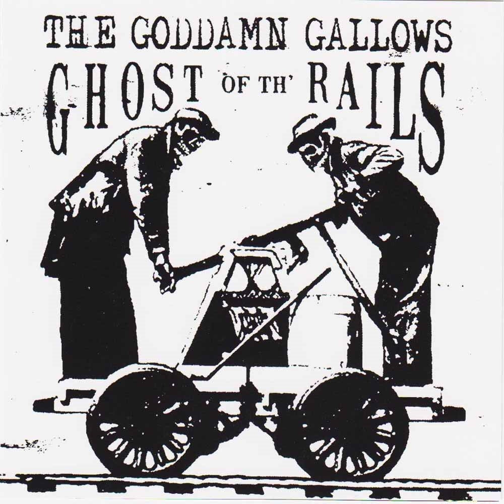 Goddamn Gallows - Ghost Of The Rails - Punk - CD