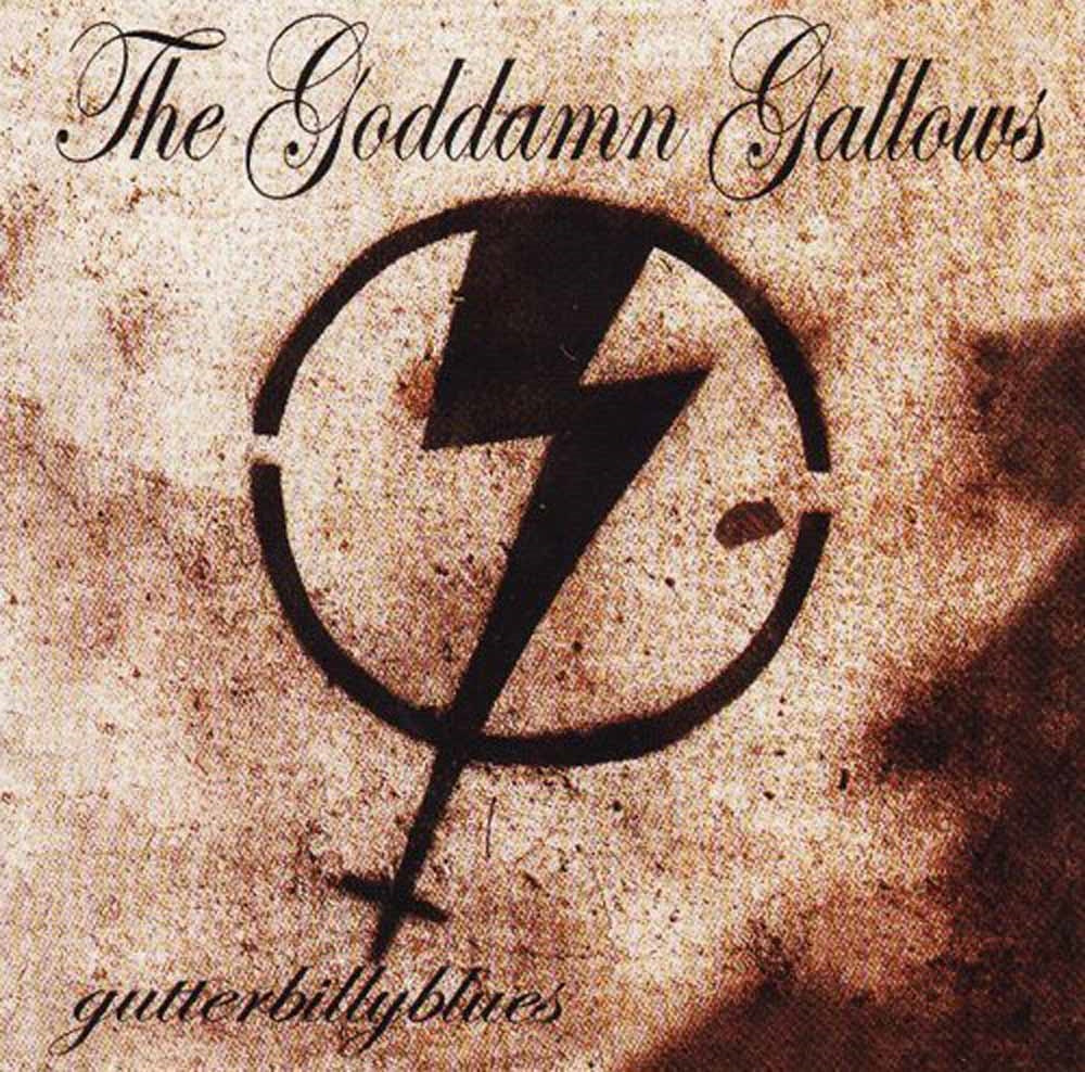 Goddamn Gallows - Gutterbillyblues - Punk - CD