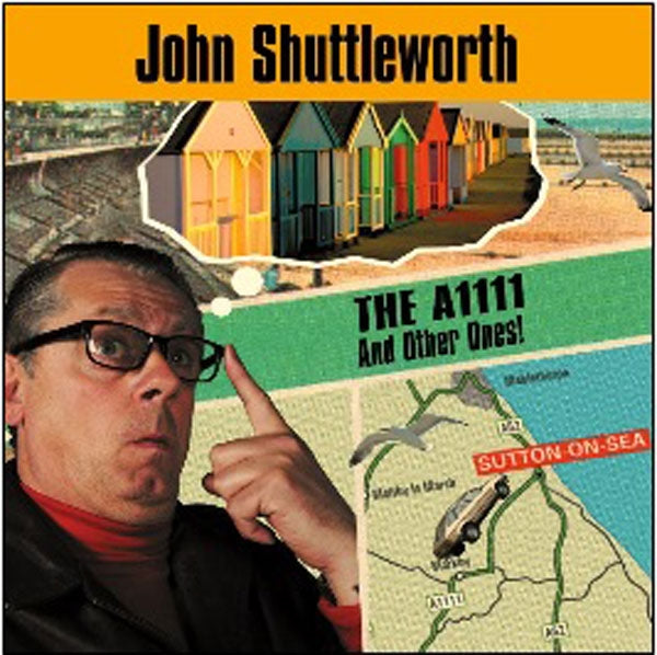 John Shuttleworth - The A1111
And Other Ones! - Rock/Pop - CD