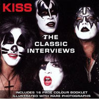 Kiss - Kiss - Classic Interviews - Rock - CD