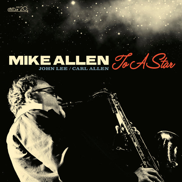 Mike Allen - To A Star - Jazz - CD