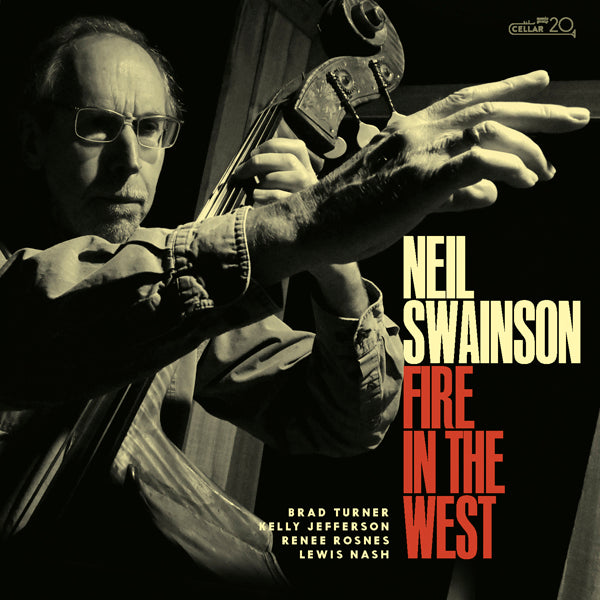 Neil Swainson - Fire In The West - Jazz - CD