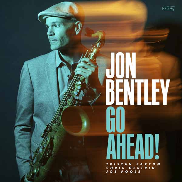Jon Bentley - Go Ahead! - Jazz - CD