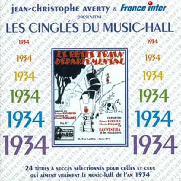 Jean-Christophe Averty - Les Cingles Du Music Hall : 1934 - Rock/Pop - CD