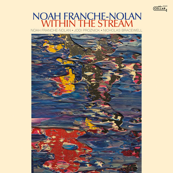 Noah Franche-Nolan - Within The Stream - Jazz - CD