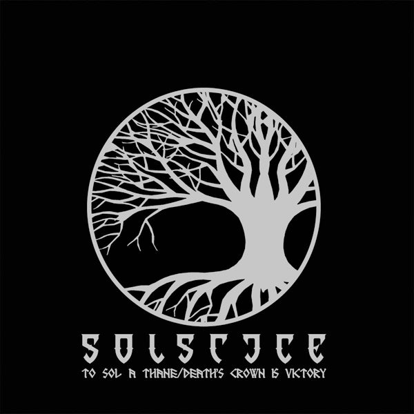 Solstice - To Sol A Thane / DeathS Crown Is Victory - Doom Metal - CD