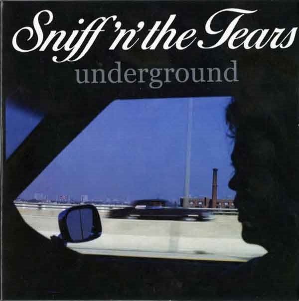 Sniff 'N' The Tears - Underground - Rock/Pop - CDD
