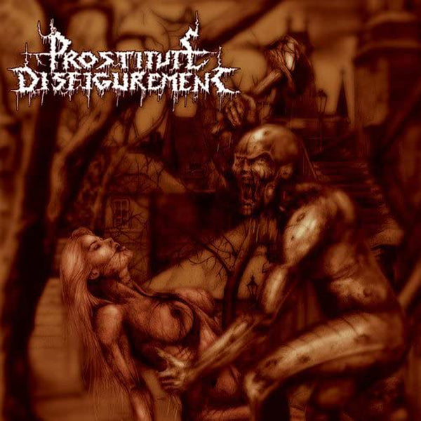 Prostitutedisfigurement - Deeds Of Derangement - Death Metal - CD