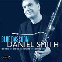 Daniel Smith - Blue Bassoon - Jazz - CD