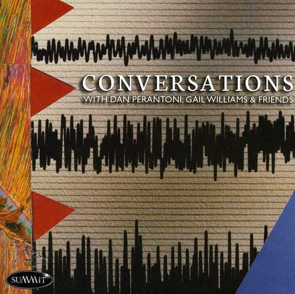 Gail Williams, Daniel Perantoni - Conversations - Classical - CD