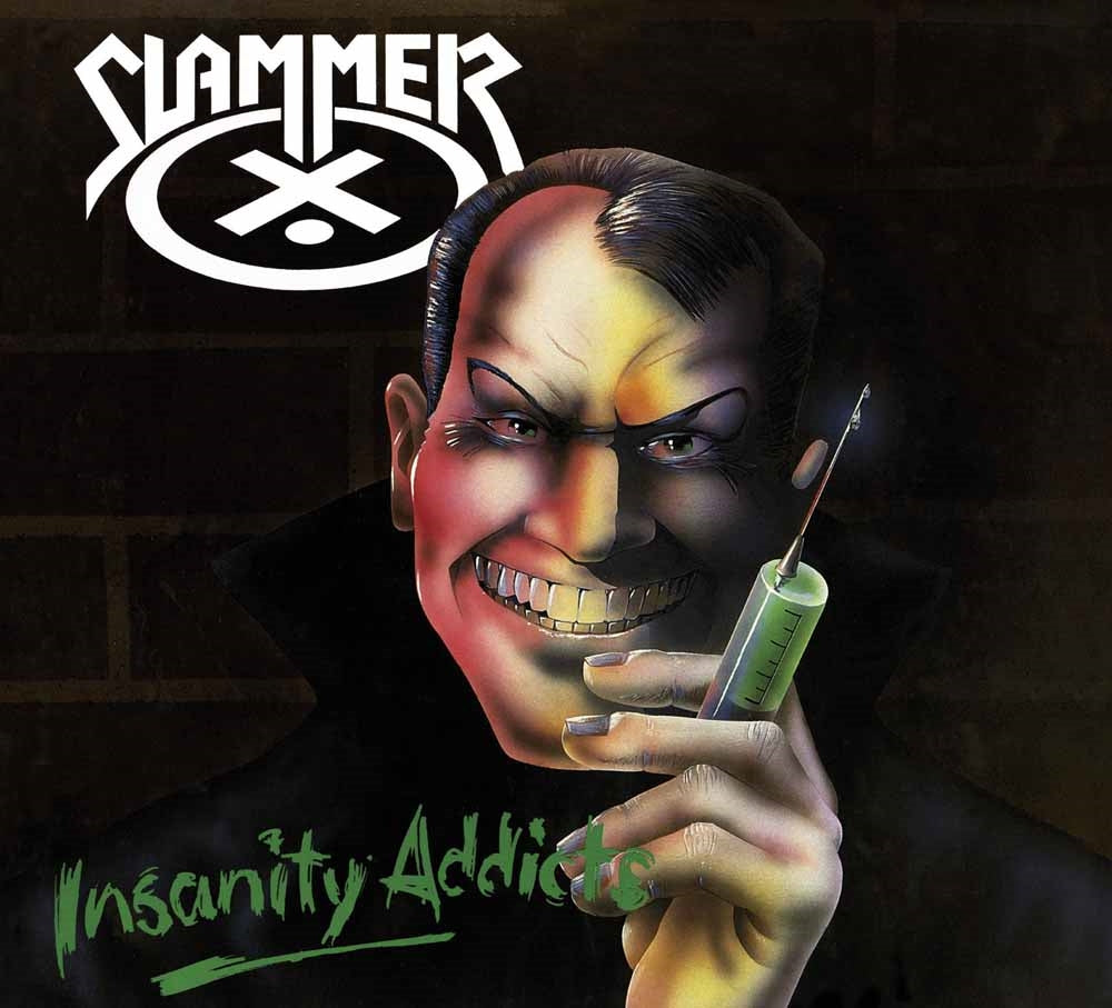 Slammer - Insanity Addicts - Thrash Metal - CDD