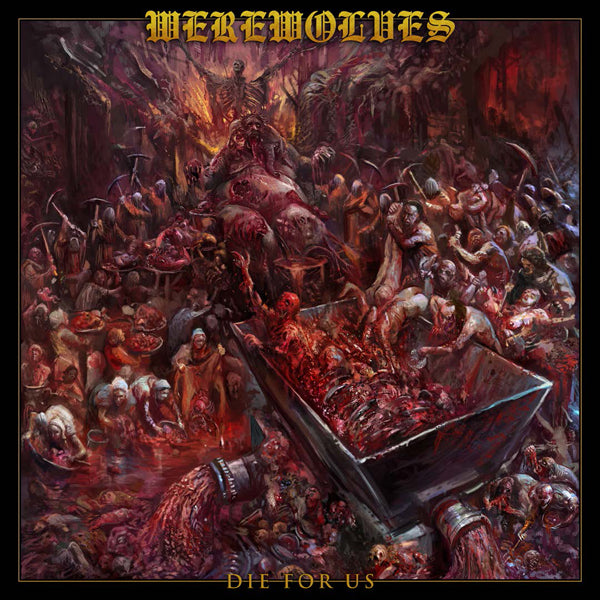 Werewolves - Die For Us - Death Metal - LP