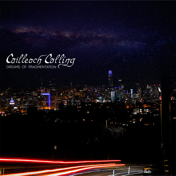 Cailleach Calling - Dreams Of Fragmentation - Black Metal - CDD