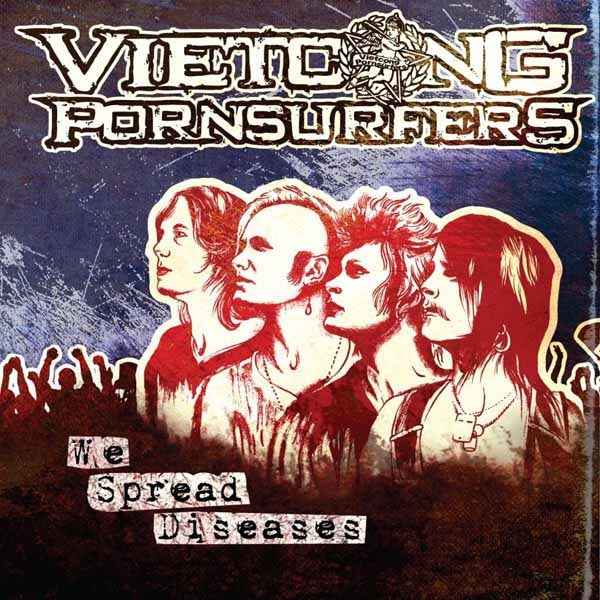 Vietcong Pornsurfers - We Spread Diseases - Punk - CD