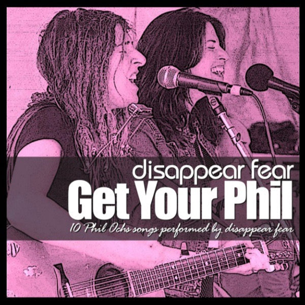 Sonia Disappear Fear - Get Your Phil - Indie - CD