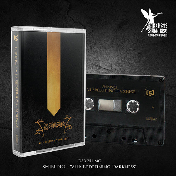 Shining - Redefining Darkness - Black Metal - MC