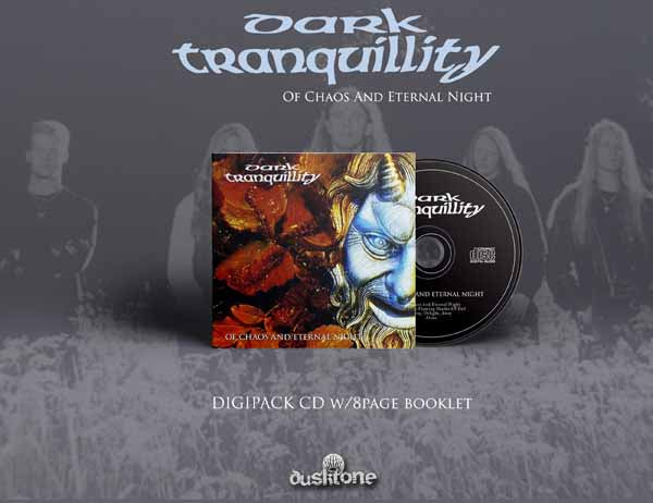 Dark Tranquillity - Of Chaos And Eternal Night (Ltd.Digi) - Death Metal - CDD