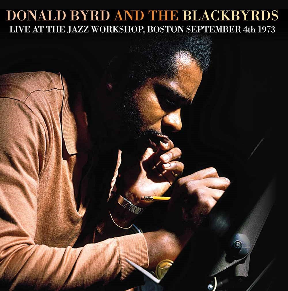 Donald Byrd And The Blackbyrds - Live At The Jazz Workshop, Boston, September 4Th 1973 - Jazz - CD