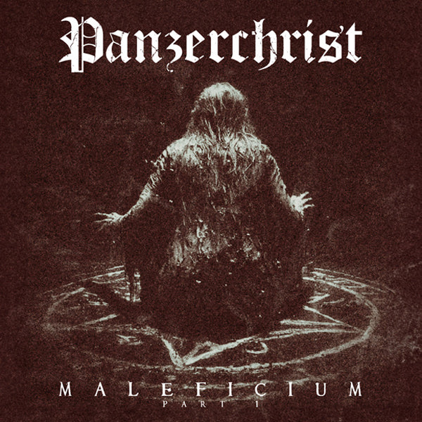 Panzerchrist - Maleficium Part I - Death Metal - CD