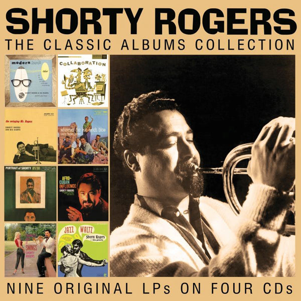 Shorty Rogers - The Classic Albums Collection (4Cd) - Jazz - 4CD