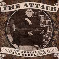 Attack, The - Of Nostalgia And Rebellion - Punk - CD