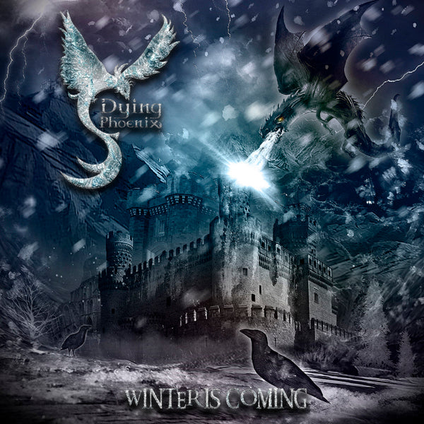 Dying Phoenix - Winter Is Coming - Metal - CDD