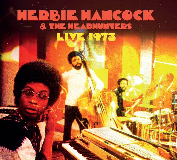 Herbie Hancock And The Headhunters - Live 1973 - Jazz - CD