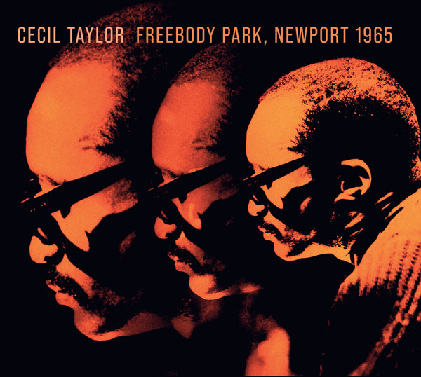 Cecil Taylor - Freebody Park, Newport 1965 - Jazz - CD