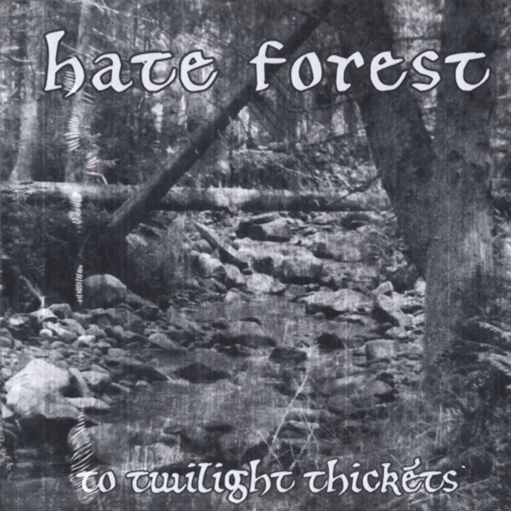 Hate Forest - To Twilight Thickets - Black Metal - CDD