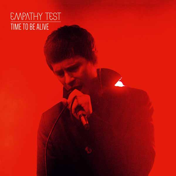 Empathy Test - Time To Be Alive - Pop - CD